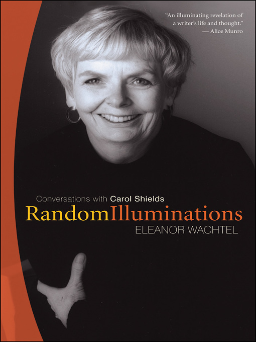 Title details for Random Illuminations by Eleanor  Wachtel - Available